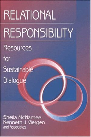 Sheila McNamee, Kenneth J. Gergen, Kenneth J. Gergen - Relational Responsibility, Häftad