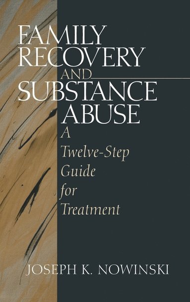 bokomslag Family Recovery and Substance Abuse