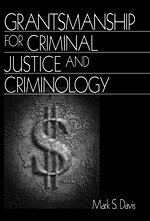 bokomslag Grantsmanship for Criminal Justice and Criminology