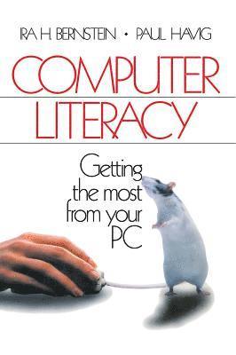 Ira H. Bernstein, Paul Havig - Computer Literacy, Inbunden