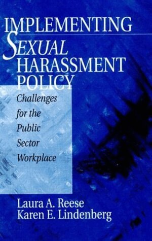 Laura A. Reese, Karen  E. Lindenberg - Implementing Sexual Harassment Policy, Inbunden