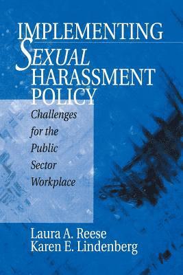 Laura A. Reese, Karen  E. Lindenberg, Karen E. Lindenberg - Implementing Sexual Harassment Policy, Häftad