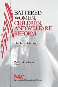 bokomslag Battered Women, Children, and Welfare Reform