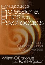 William O'Donohue, Kyle E. Ferguson, William T. O'Donohue, Kyle E. Ferguson, William T. O′Donohue - Handbook of Professional Ethics for Psychologists, Häftad