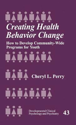 Creating Health Behavior Change 1