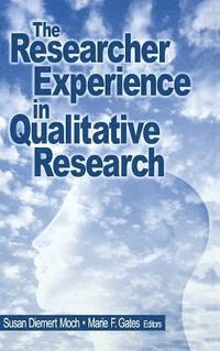 bokomslag The Researcher Experience in Qualitative Research