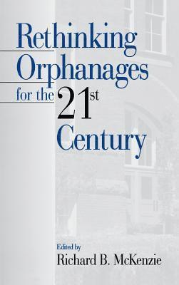 Rethinking Orphanages for the 21st Century 1