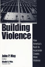 John P. May, Khalid R. Pitts, John P. May, Khalid R. Pitts - Building Violence, Inbunden