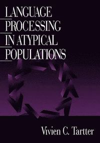 bokomslag Language Processing in Atypical Populations