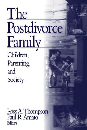 Ross A. Thompson, Paul R. (Richard) Amato - The Postdivorce Family, Häftad