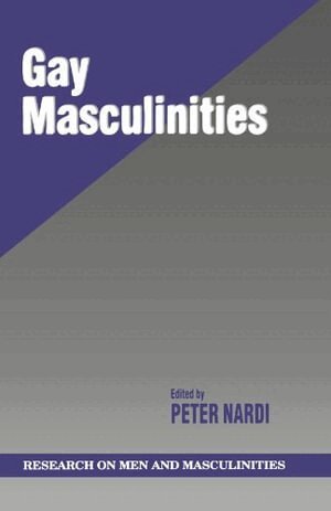 Peter M. Nardi, Peter M. Nardi - Gay Masculinities, Häftad