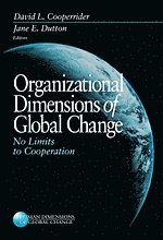 David L. Cooperrider, Jane E. Dutton - Organizational Dimensions of Global Change, Häftad