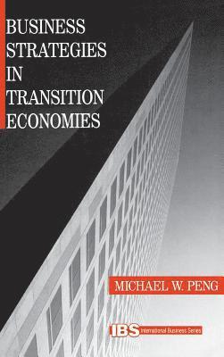 Business Strategies in Transition Economies 1