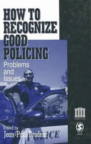 bokomslag How To Recognize Good Policing