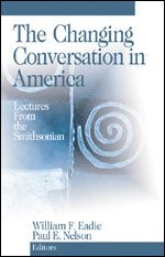 bokomslag The Changing Conversation in America