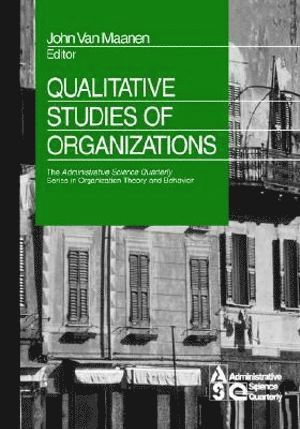 bokomslag Qualitative Studies of Organizations