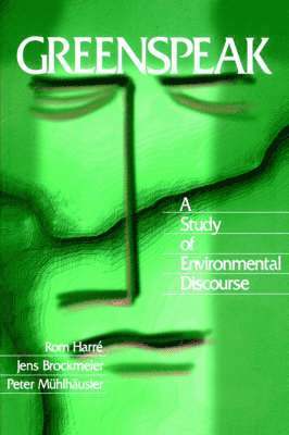 Rom Harré, Jens Brockmeier, Peter Mühlhäusler, Rom Harre, Peter Muhlhausler, Peter Mulhausler, Rom Harr&eacute - Greenspeak, Häftad