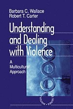 bokomslag Understanding and Dealing With Violence