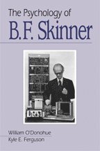 William T. O'Donohue, Kyle E. Ferguson, William T. O′Donohue - The Psychology of B F Skinner, Häftad