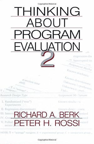 Richard A. Berk, Peter H. Rossi - Thinking about Program Evaluation, Häftad