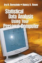 Statistical Data Analysis Using Your Personal Computer 1