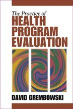 bokomslag The Practice of Health Program Evaluation