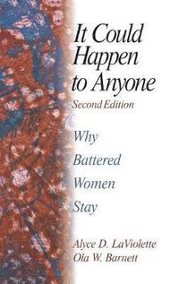 bokomslag It Could Happen To Anyone: Why Battered Women Stay