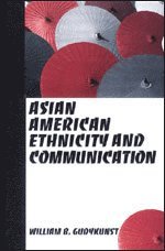 bokomslag Asian American Ethnicity and Communication