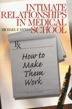 Michael F. Myers - Intimate Relationships in Medical School, Häftad