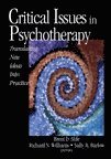 Brent D. Slife, Richard N. Williams, Sally H. Barlow - Critical Issues in Psychotherapy, Inbunden