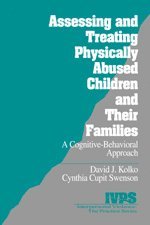 bokomslag Assessing and Treating Physically Abused Children and Their Families