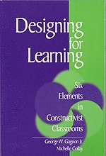 George W. Gagnon, Michelle Collay - Designing for Learning, Inbunden