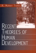 bokomslag Recent Theories of Human Development