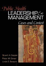 Stuart A. Capper, Peter M. Ginter, Linda E. Swayne - Public Health Leadership and Management, Inbunden