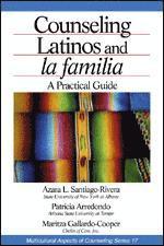 Counseling Latinos and la familia 1