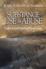 Russil Durrant, Jo Thakker - Substance Use and Abuse, Inbunden