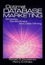 Ronald G. Drozdenko, Perry D. Drake, Ronald G. Drozedenko, Ronald G Drozedenko, Perry D Drake - Optimal Database Marketing, Inbunden