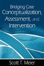 bokomslag Bridging Case Conceptualization, Assessment, and Intervention