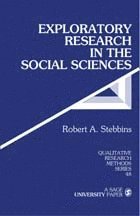 Robert Alan Stebbins - Exploratory Research in the Social Sciences, Inbunden