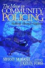 The Move to Community Policing
