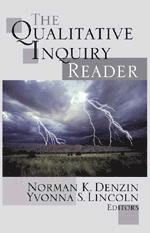 Norman K. Denzin, Yvonna S. Lincoln - The Qualitative Inquiry Reader, Häftad
