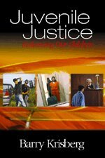 Barry A. Krisberg - Juvenile Justice, Häftad
