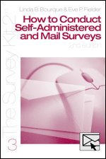 How to Conduct Self-Administered and Mail Surveys 1