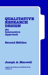 bokomslag Qualitative Research Design: An Interactive Approach