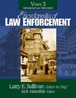 Larry E. Sullivan, Marie Simonetti Rosen, Dorothy Moses Schulz, Maria (Maki) Haberfeld - Encyclopedia of Law Enforcement, Inbunden