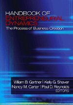 William B. Gartner, Kelly G. Shaver, William C. Gartner, Kelly G. Shaver, Nancy M. Carter, Paul D. Reynolds - Handbook of Entrepreneurial Dynamics, Inbunden