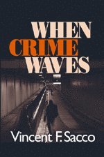 bokomslag When Crime Waves