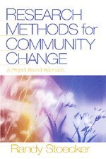 Randy R. Stoecker - Research Methods for Community Change, Häftad