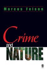 Marcus Felson - Crime and Nature, Häftad