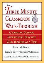 Carolyn Downey, Fenwick W. English, Carolyn J. Downey, Betty E. Steffy-English, Fenwick W. English, Larry E. Frase, William K. Poston - Three-Minute Classroom Walk-Through, Inbunden